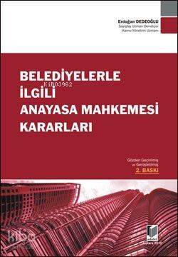 Belediyelerle İlgili Anayasa Mahkemesi Kararları - 1