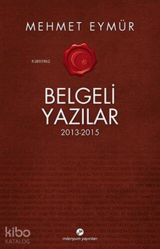 Belgeli Yazılar 2013-2015 - 1