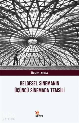 Belgesel Sinemanın Üçüncü Sinemada Temsili - 1