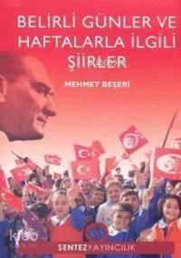 Belirli Günler ve Haftalarla İlgili Şiirler - 1