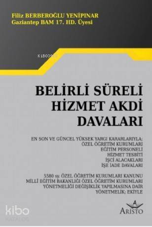 Belirli Süreli Hizmet Akdi Davaları - 1