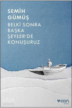 Belki Sonra Başka Şeyler de Konuşuruz - 1