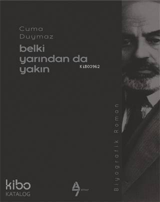 Belki Yarından da Yakın - 1