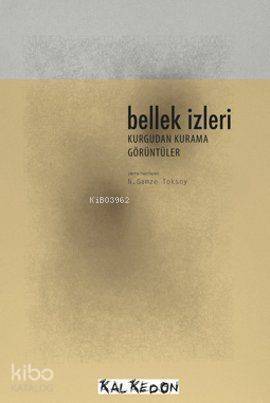 Bellek İzleri (DVD Hediyeli); Kurgudan Kurama Görüntüler - 1