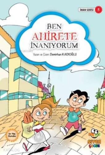 Ben Ahirete İnanıyorum; İman Serisi 5 - 1