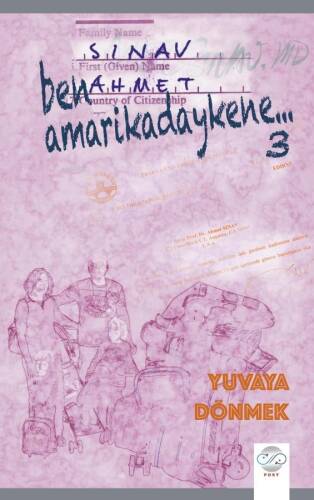 Ben Amarikadaykene 3 ;Yuvaya Dönmek - 1