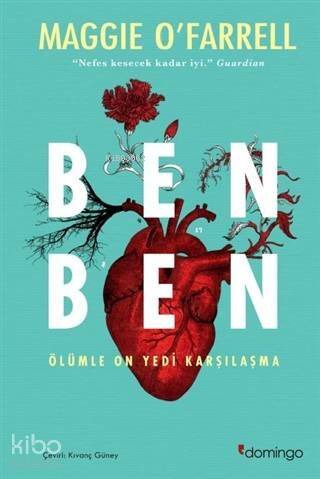 Ben Ben; Ölümle On Yedi Karşılaşma - 1