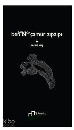 Ben Bir Çamur Zıpzıpı - 1