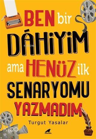 Ben Bir Dahiyim Ama Henüz İlk Senaryomu Yazmadım - 1