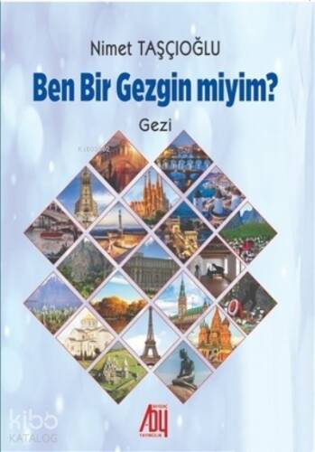 Ben Bir Gezgin miyim? - 1