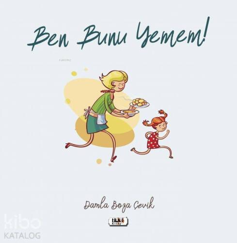 Ben Bunu Yemem! - 1