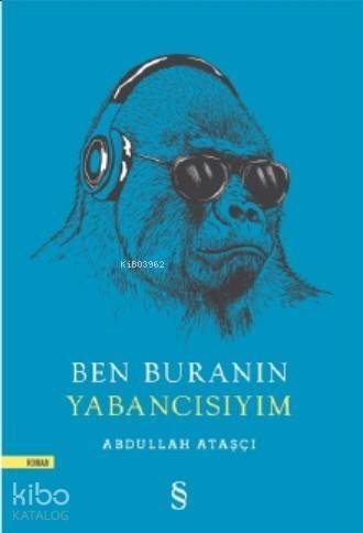 Ben Buranın Yabancısıyım - 1