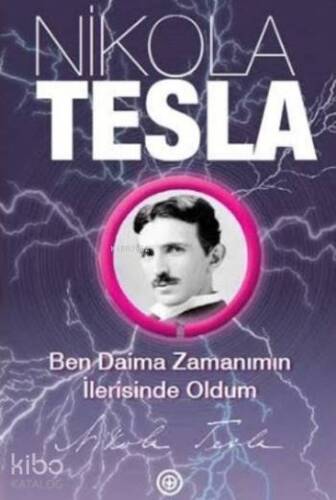 Ben Daima Zamanımın İlerisinde Oldum - 1