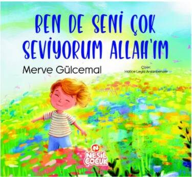 Ben de Seni Çok Seviyorum Allah’ım - 1