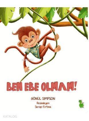 Ben Ebe Olmam! - 1