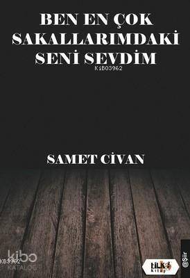 Ben En Çok Sakallarımdaki Seni Sevdim - 1