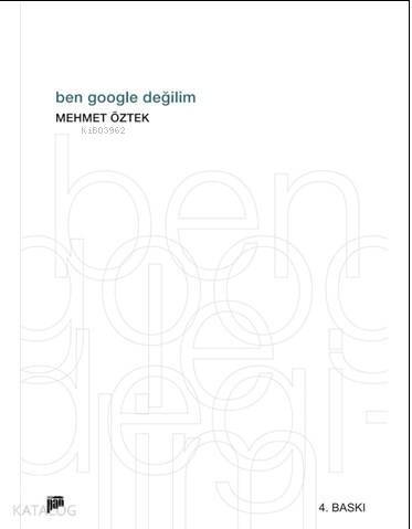 Ben Gogle Değilim - 1