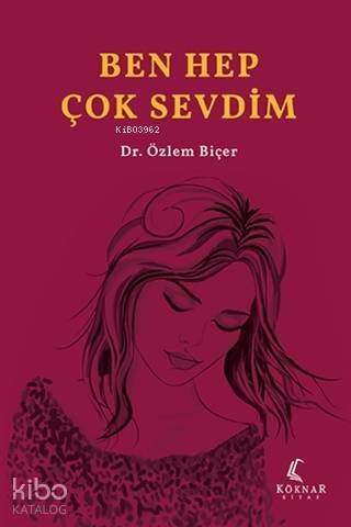 Ben Hep Çok Sevdim - 1