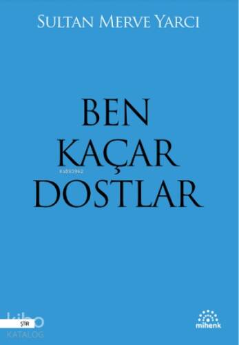 Ben Kaçar Dostlar - 1