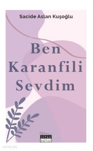 Ben Karanfili Sevdim - 1