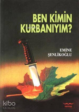 Ben Kimin Kurbanıyım - 1