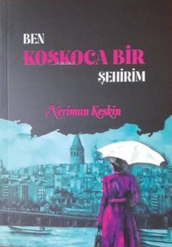 Ben Koskoca Bir Şehirim - 1