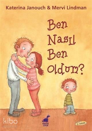 Ben Nasıl Ben Oldum? - 1