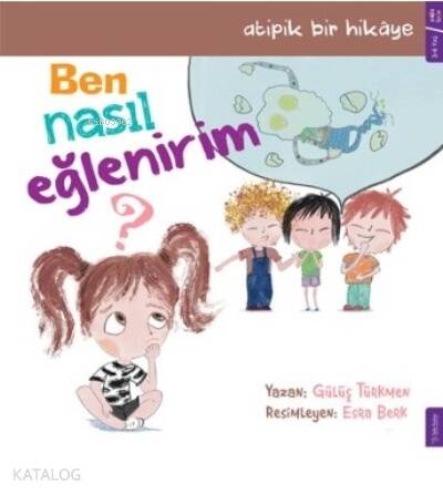 Ben Nasıl Eğlenirim? - 1