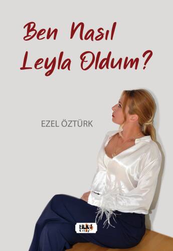 Ben nasıl Leyla Oldum - 1