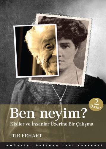 Ben Neyim?; Kişiler ve İnsanlar Üzerine Bir Çalışma - 1