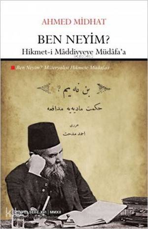 Ben Neyim?; Hikmet-i Maddiyyeye Müdafa'a - 1