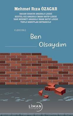 Ben Olsaydım - 1