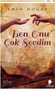 Ben Onu Çok Sevdim - 1