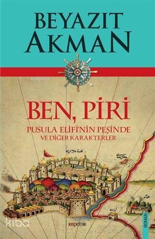 Ben Piri; Pusula Elifi'nin Peşinde ve Diğer Karakterler - 1