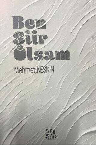 Ben Şiir Olsam - 1