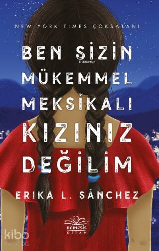 Ben Sizin Mükemmel Meksikalı Kızınız Değilim - 1