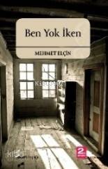 Ben Yok İken - 1