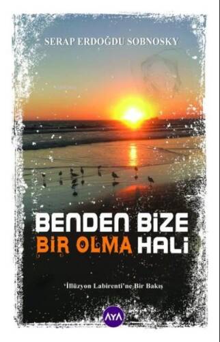 Benden Bize Bir Olma Hali - 1