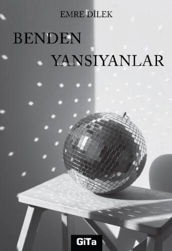 Benden Yansıyanlar - 1