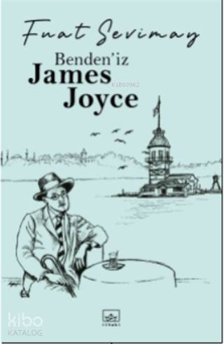 Benden'iz James Joyce - 1