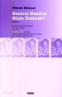 Benerci Kendini Niçin Öldürdü?; Şiirler 2 - 1