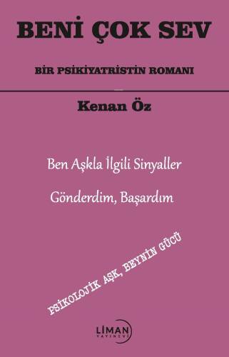 Beni Çok Sev Bir Psikiyatristin Romanı - 1