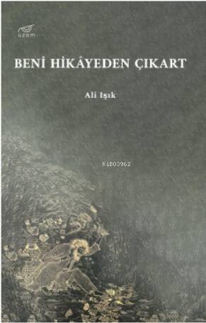 Beni Hikâyeden Çıkart - 1