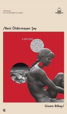 Beni Öldürmeyen Şey - 1