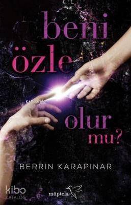 Beni Özle Olur Mu? - 1