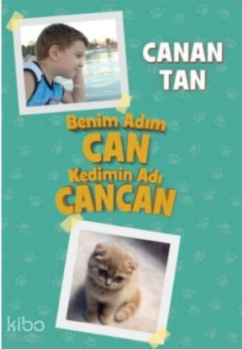 Benim Adım Can Kedimin Adı Cancan - 1