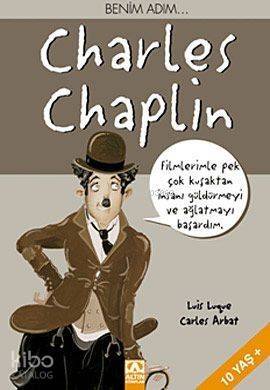 Benim Adım... Charles Chaplin - 1