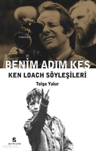 Benim Adım Kes; Ken Loach Söyleşileri - 1