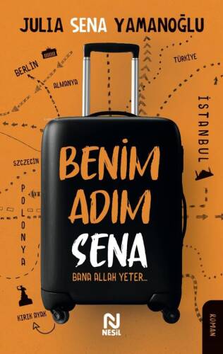 Benim Adım Sena;Bana Allah Yeter… - 1