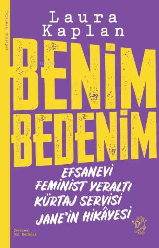 Benim Bedenim: Efsanevi Feminist Yeraltı Kürtaj Servisi Jane’in Hikâyesi - 1